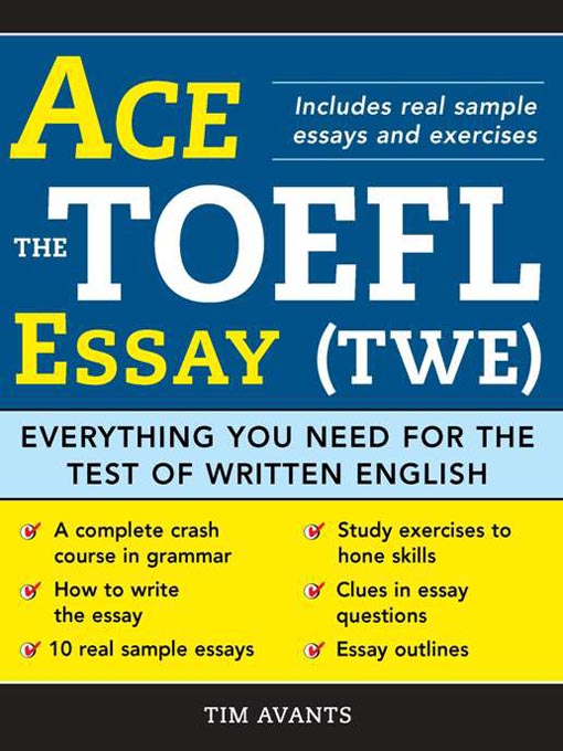 Title details for Ace the TOEFL Essay (TWE) by Timothy Avants - Available
